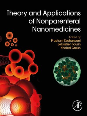 cover image of Theory and Applications of Nonparenteral Nanomedicines